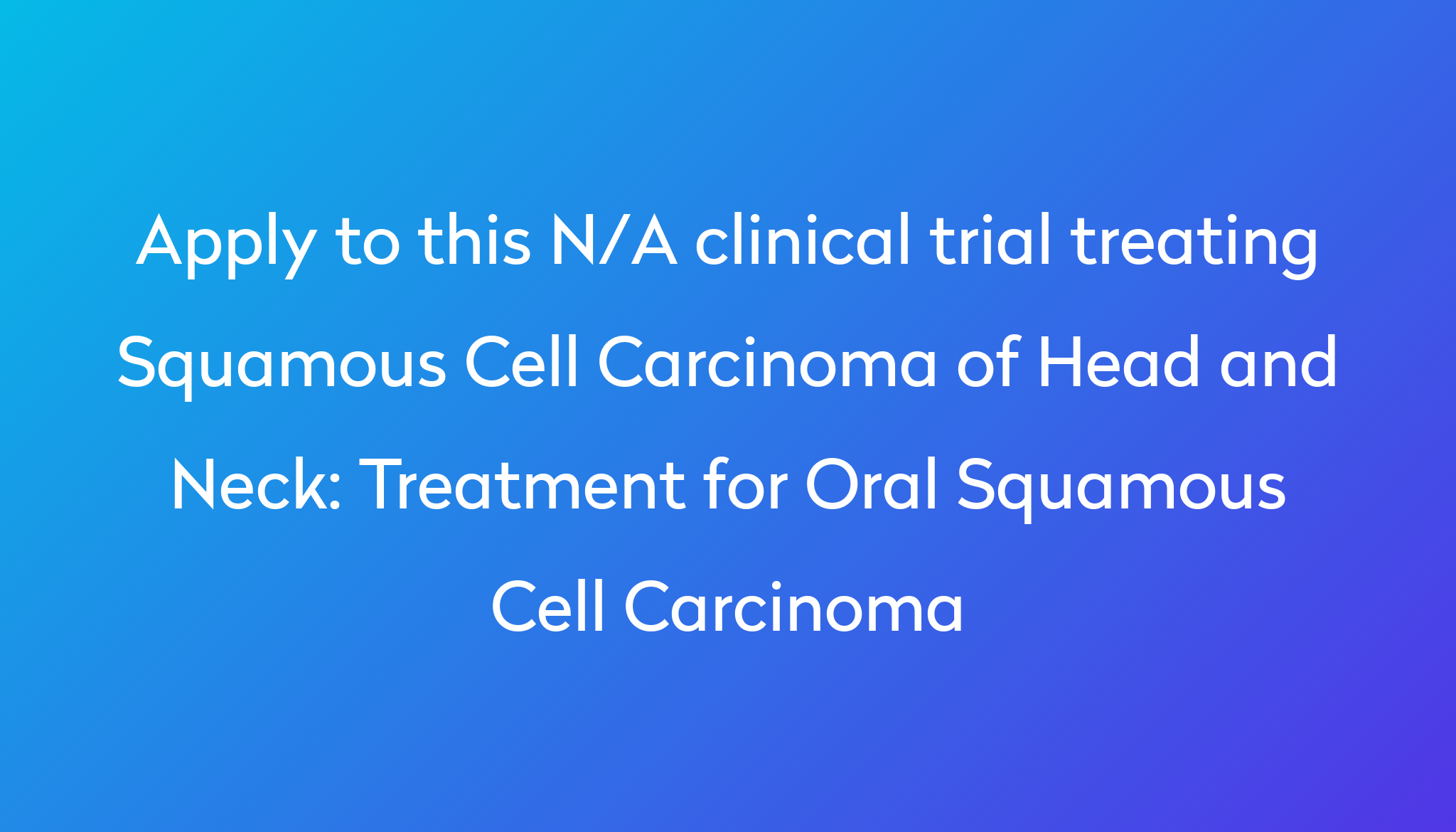 treatment-for-oral-squamous-cell-carcinoma-clinical-trial-power